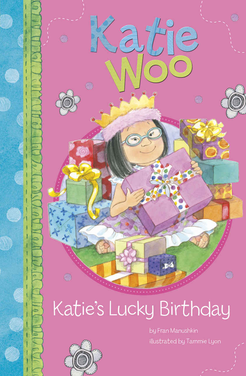 Katie Woo: Katie's Lucky Birthday