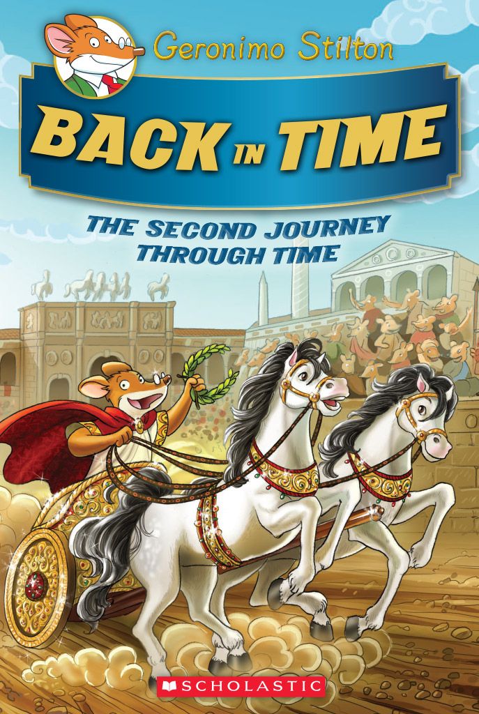 Geronimo Stilton Special Edition: The Journey Through Time #2: Back in Time