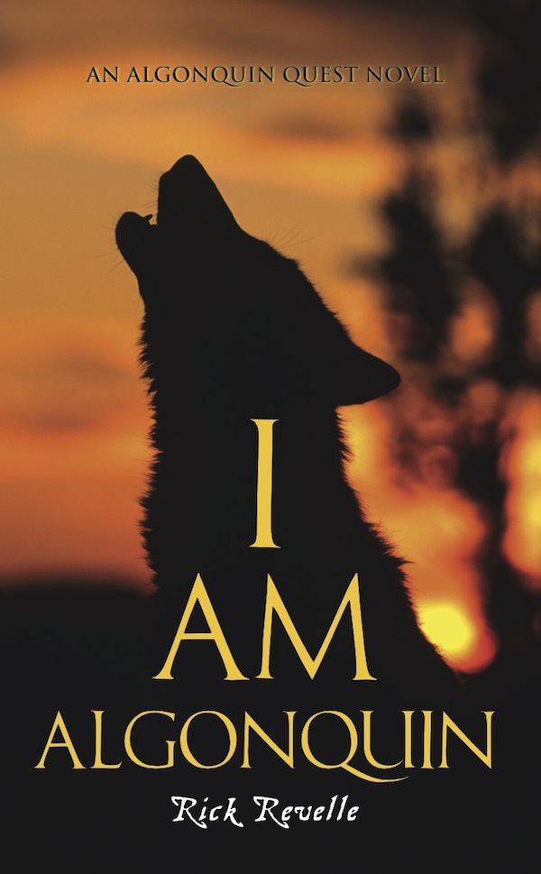 I Am Algonquin: An Algonquin Quest Novel