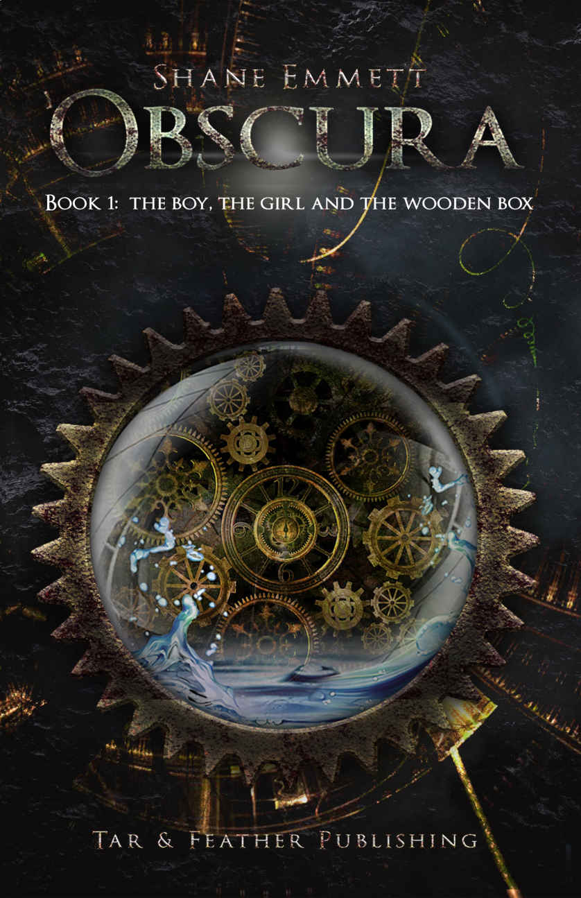 Obscura Book 1: The Boy, the Girl and the Wooden Box