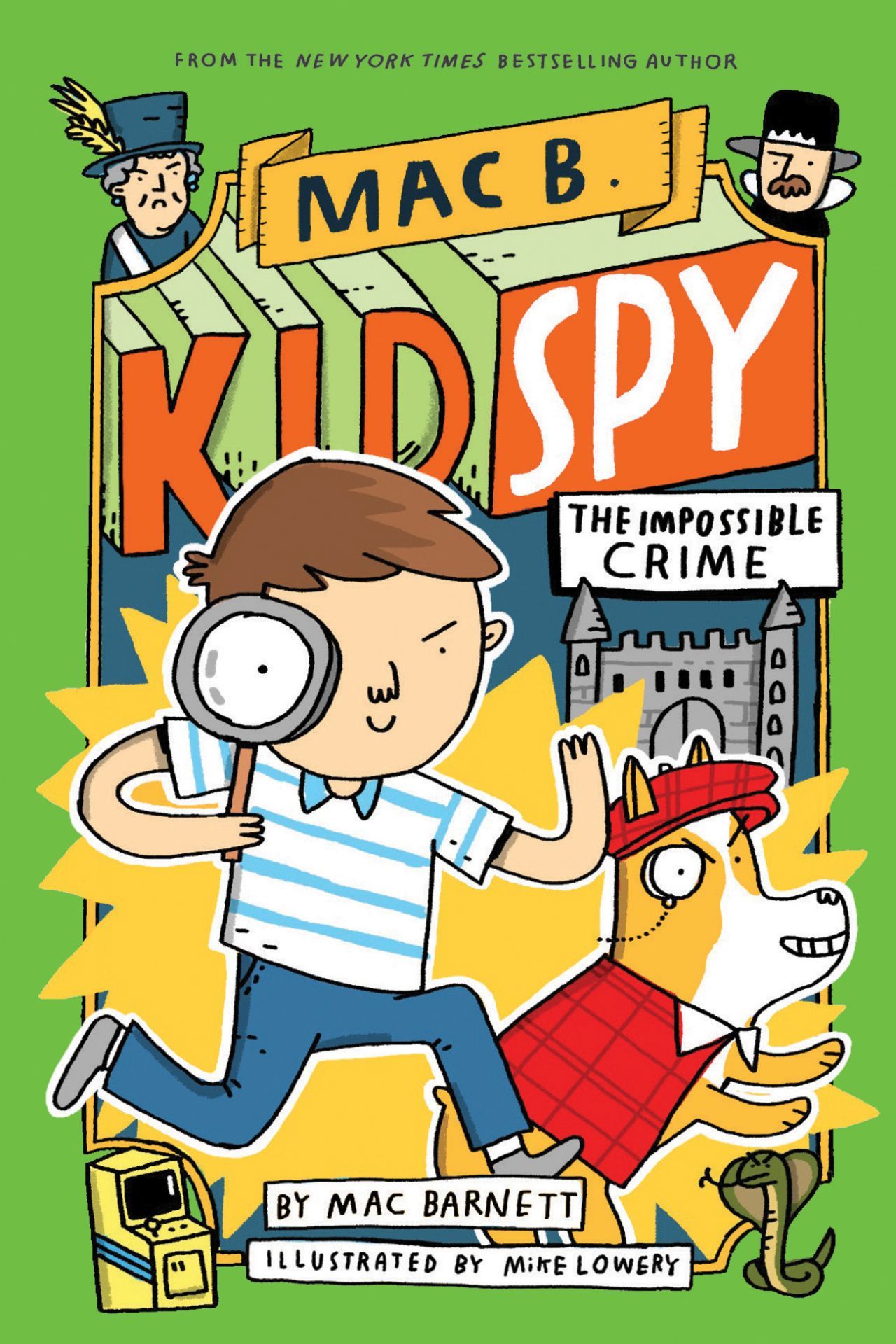 The Impossible Crime (Mac B., Kid Spy #2)