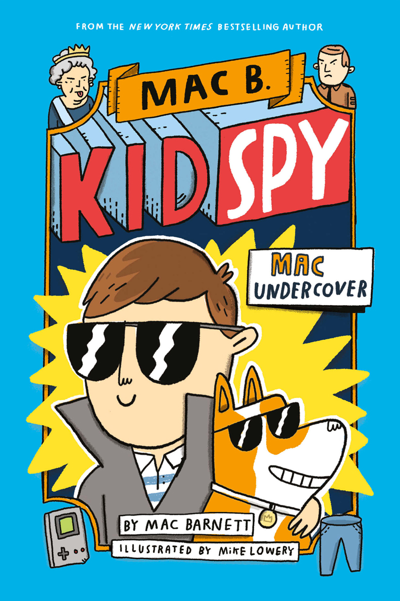 Mac Undercover (Mac B., Kid Spy #1)