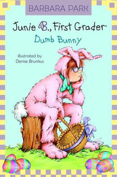 Junie B. Jones #27: Dumb Bunny