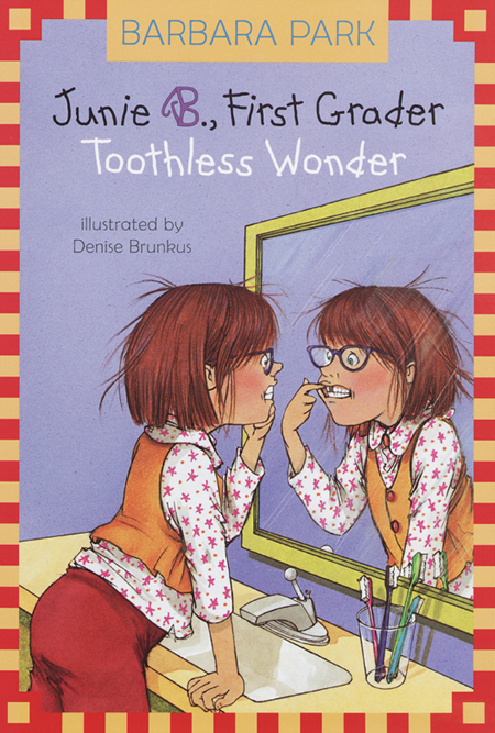 Junie B. Jones #20: Toothless Wonder