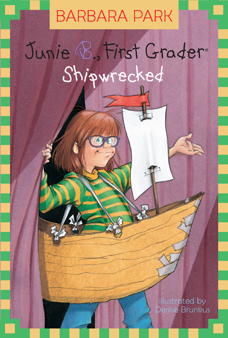 Junie B. Jones #23: Shipwrecked