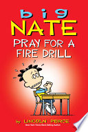 Big Nate: Pray for a Fire Drill