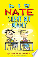 Big Nate: Silent But Deadly