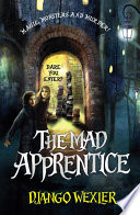 The Mad Apprentice