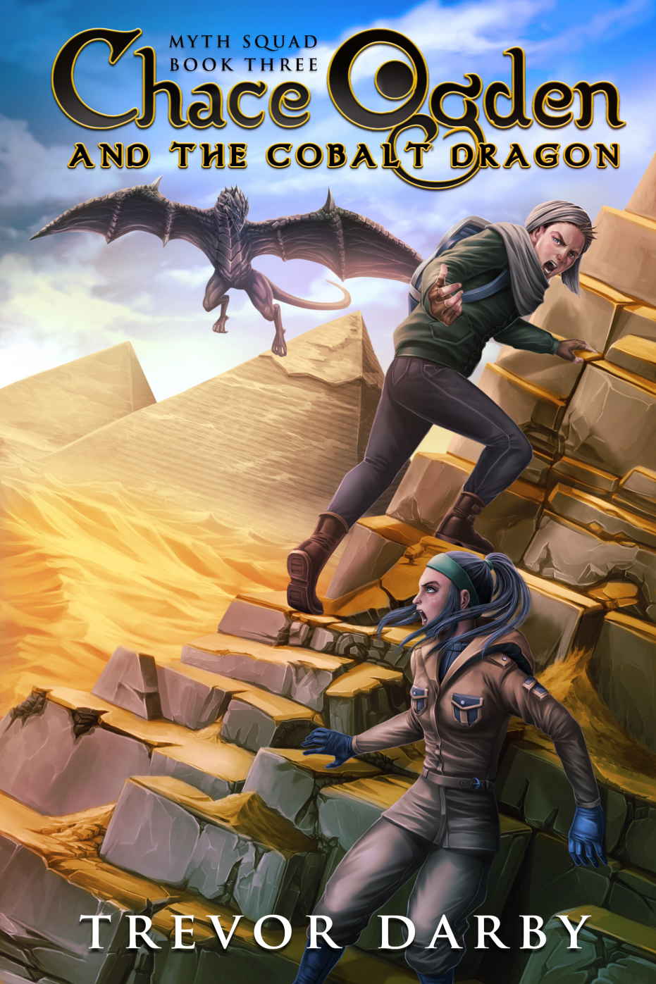 Chace Ogden and the Cobalt Dragon (MYTH Squad Book 3)