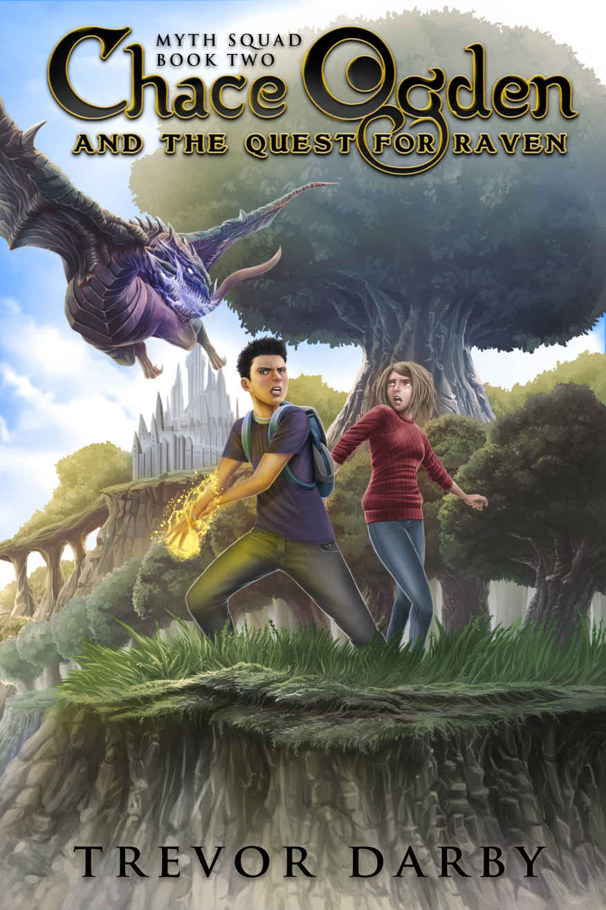 Chace Ogden and the Quest for Raven (MYTH Squad Book 2)