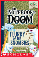 The Notebook of Doom #7: Flurry of the Snombies (A Branches Book)