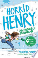 Horrid Henry and the Abominable Snowman