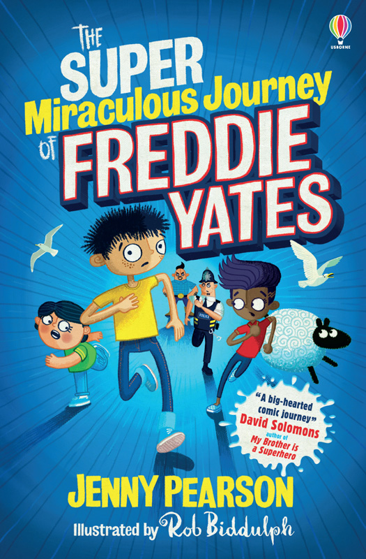 The Super Miraculous Journey of Freddie Yates