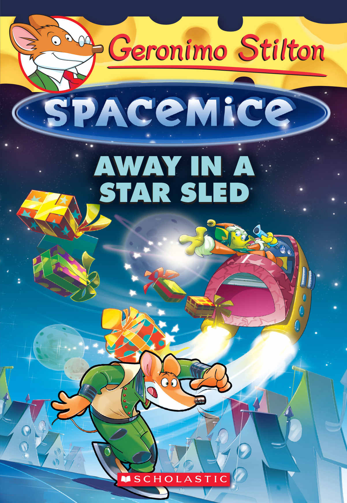Geronimo Stilton Spacemice #8: Away in a Star Sled