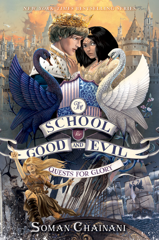 The School for Good and Evil 04: Quests for Glory
