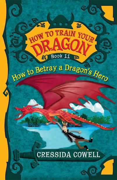 How To Train Your Dragon: How to Betray a Dragon's Hero