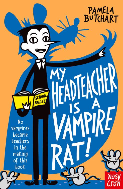 My Head Teacher is a Vampire Rat
