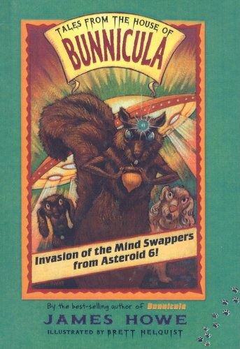 Bunnicula: Invasion of the Mind Swappers from Asteroid 6!