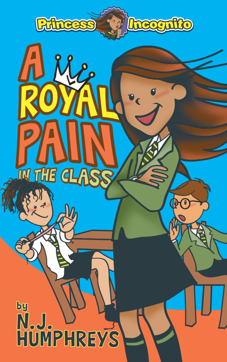 Princess Incognito: A Royal Pain in the Class