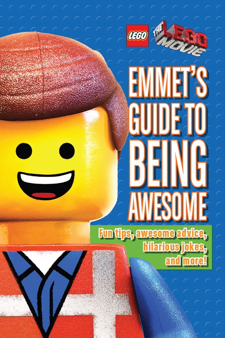 Emmet's Guide to Being Awesome (LEGO: The LEGO Movie)
