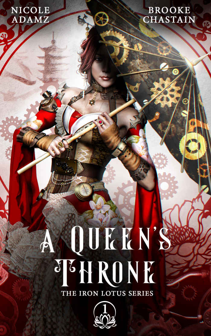 A Queen's Throne: The Iron Lotus Series 1 (A Steampunk Novella Series)