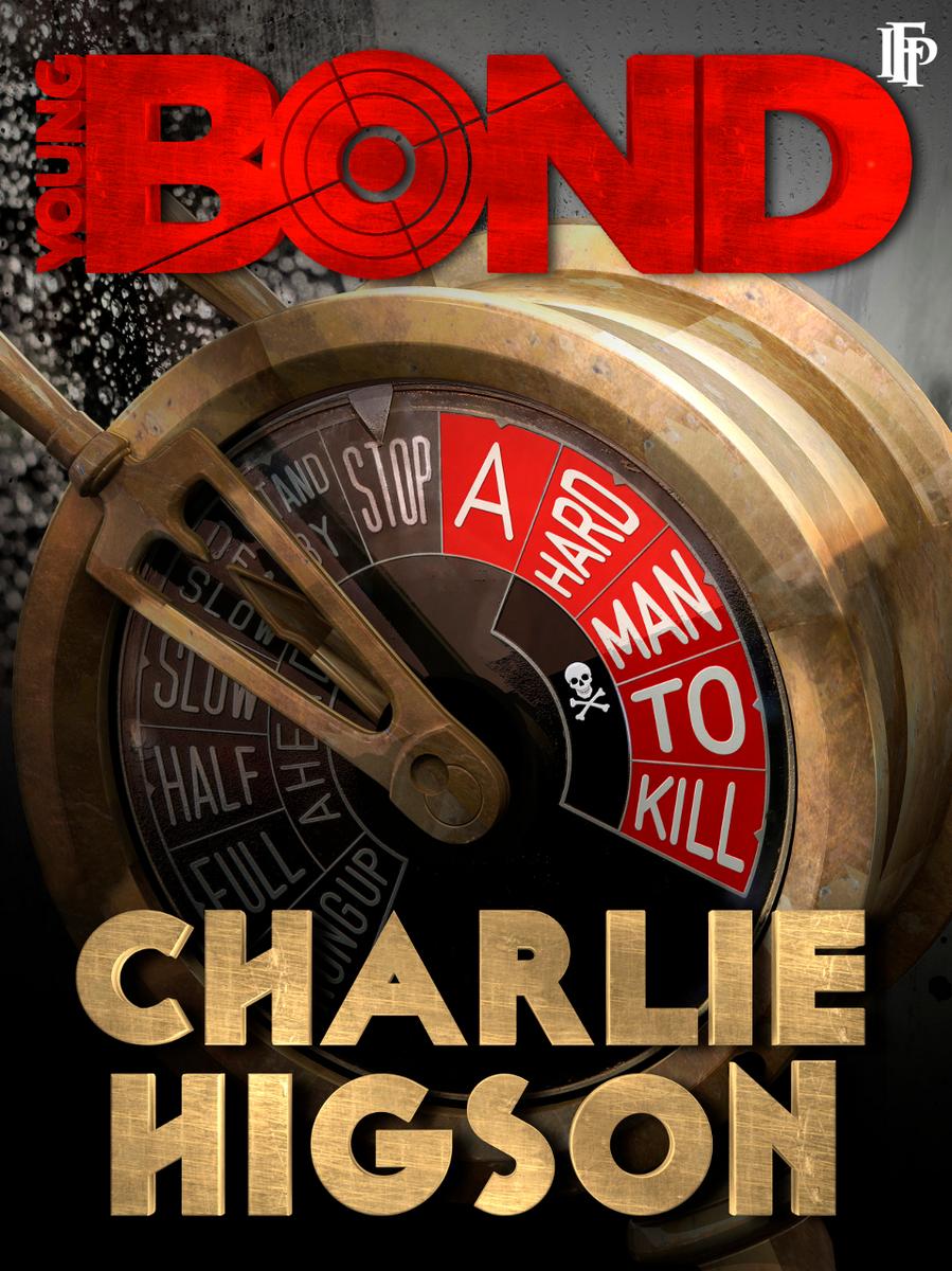 Young James Bond: A Hard Man to Kill