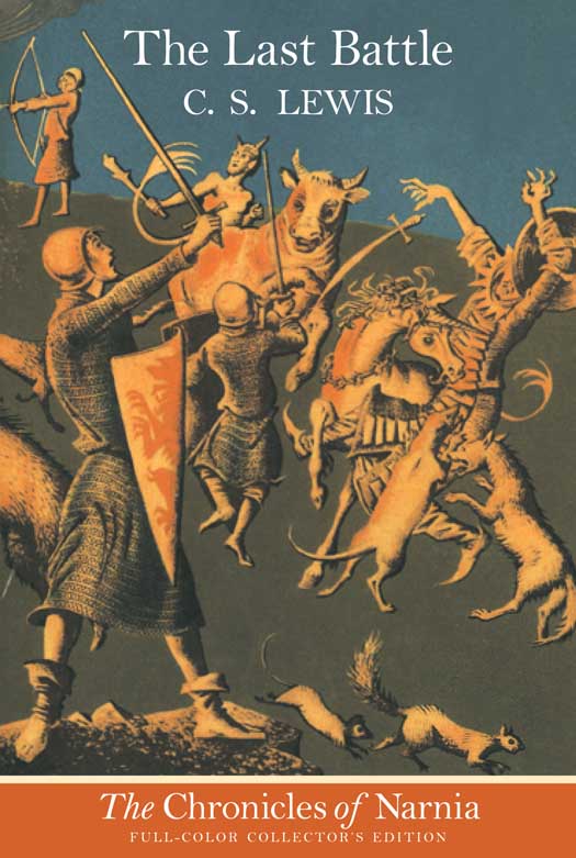 The Last Battle: The Chronicles of Narnia