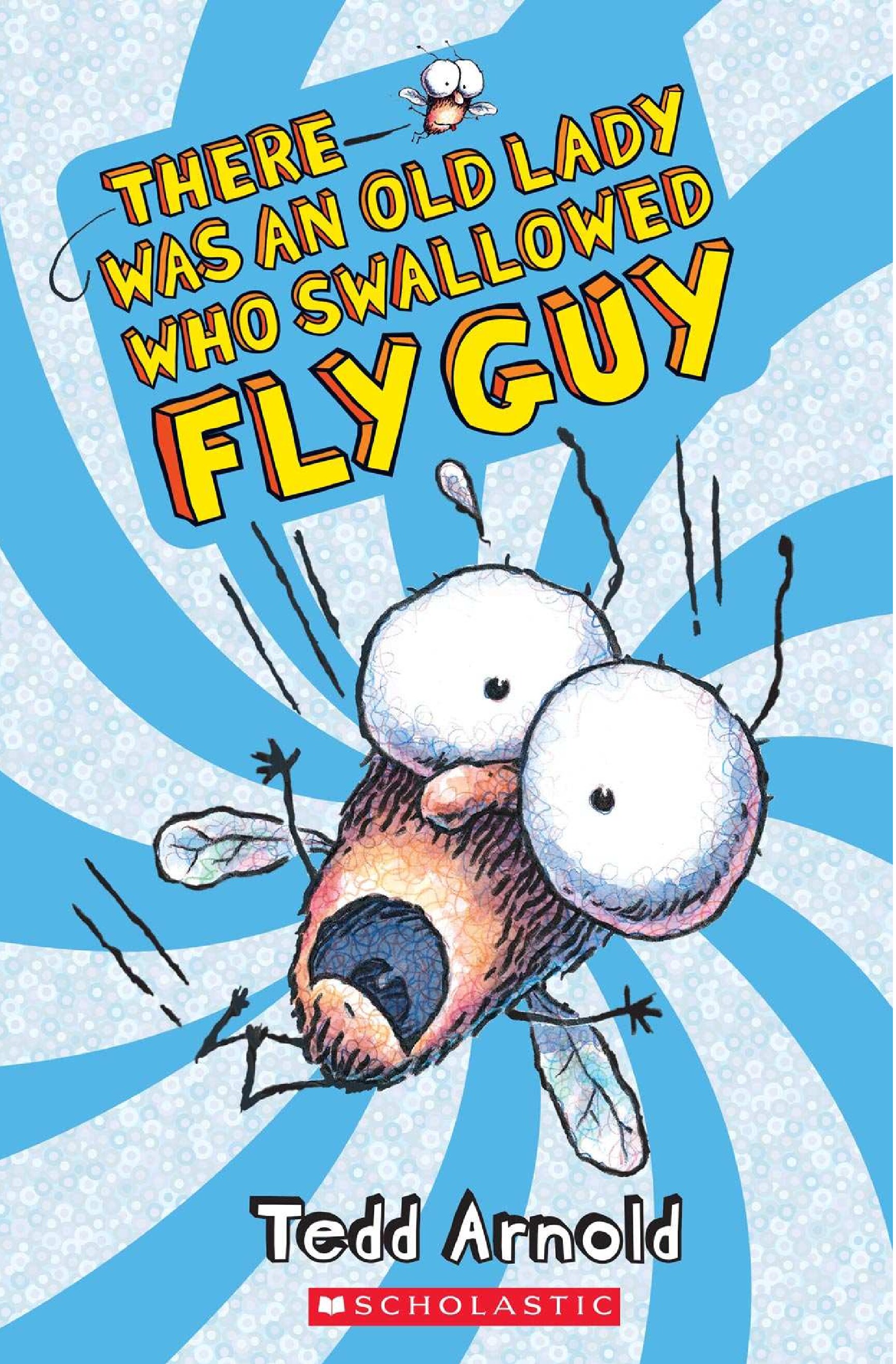There was an Old Lady who Swallowed Fly Guy