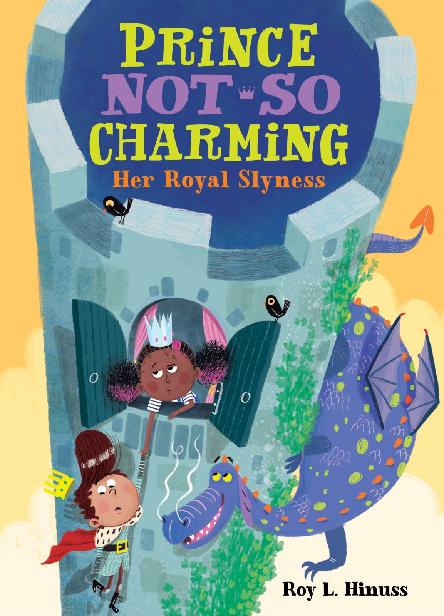 Prince Not-So Charming - Her Royal Slyness