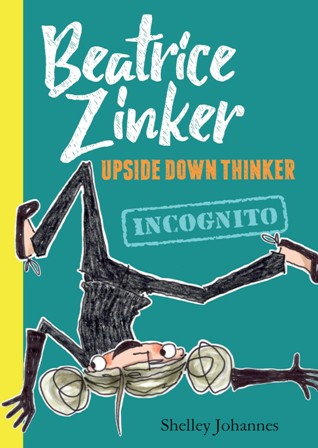 Beatrice Zinker: Upside Down Thinker - Incognito