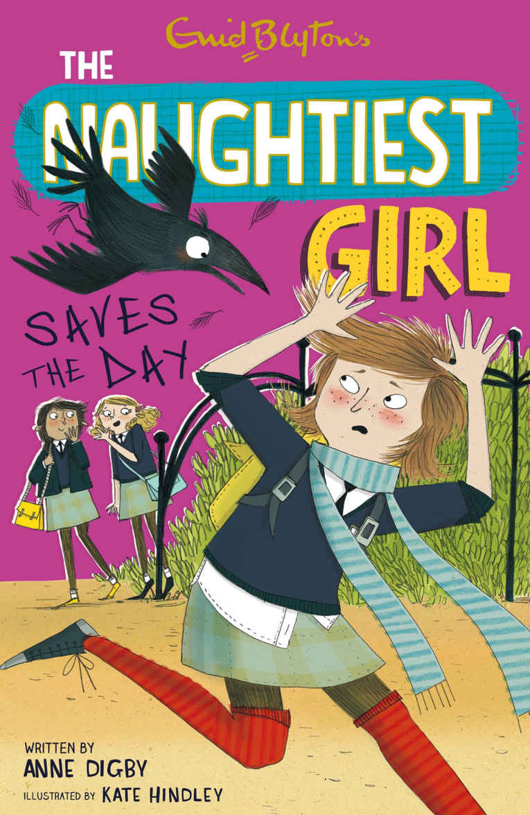 The Naughtiest Girl Saves the Day (The Naughtiest Girl #7)