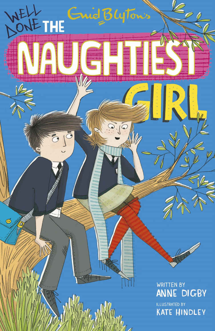 Well Done, The Naughtiest Girl! (The Naughtiest Girl #8)