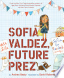 Sofia Valdez, Future Prez