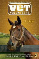 Vet Volunteers 3- Trickster