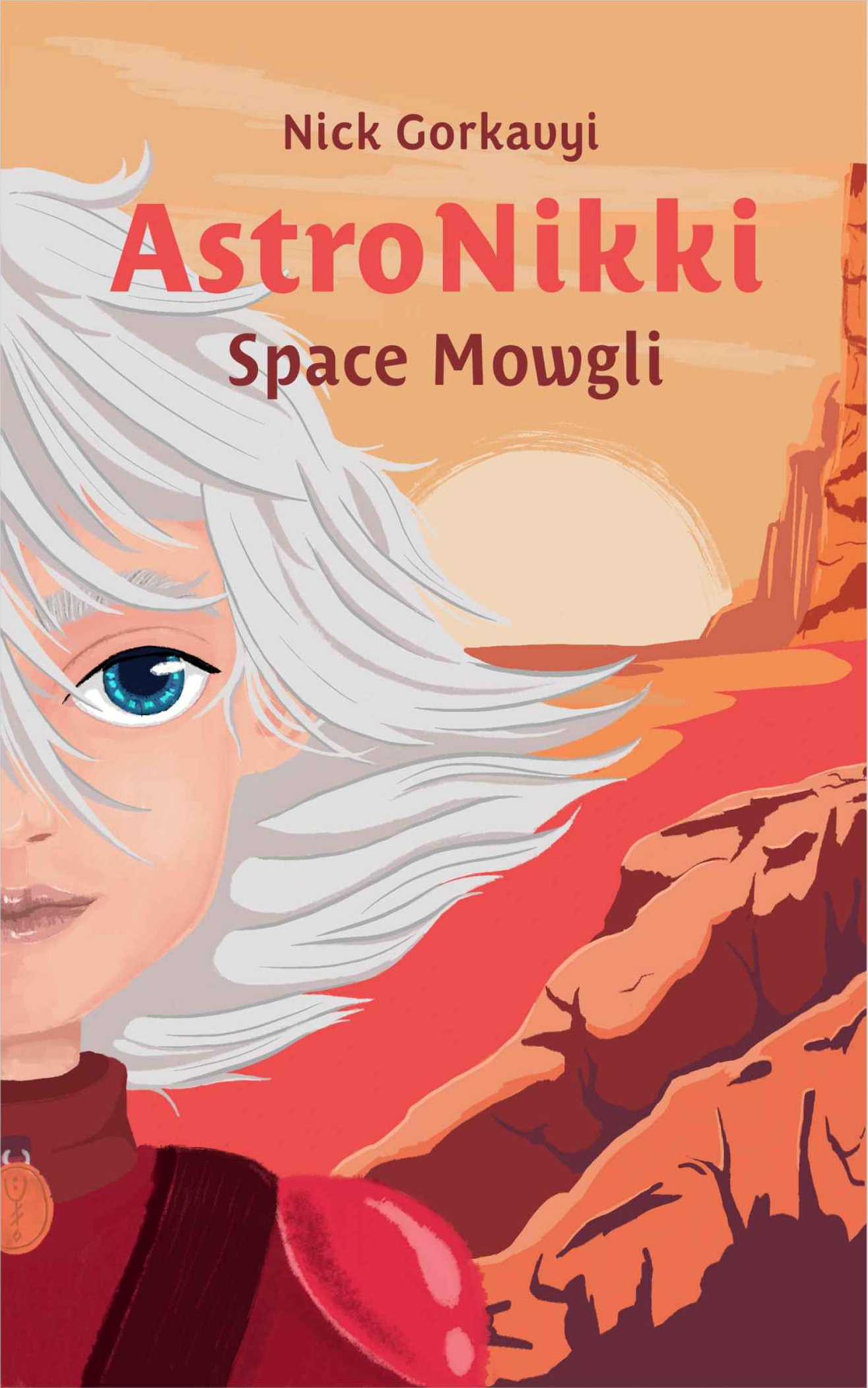 SPACE MOWGLI: (The Illustrated Edition) (AstroNikki Book 1)