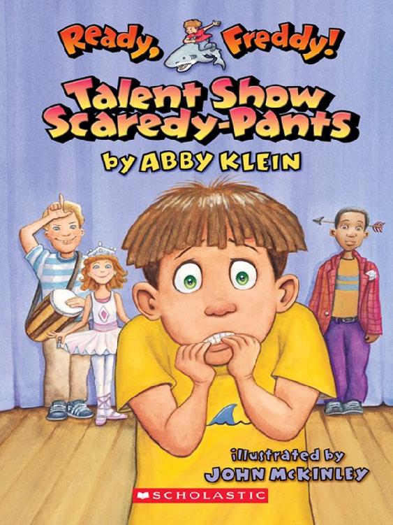Ready, Freddy! #5: Talent Show Scaredy-pants