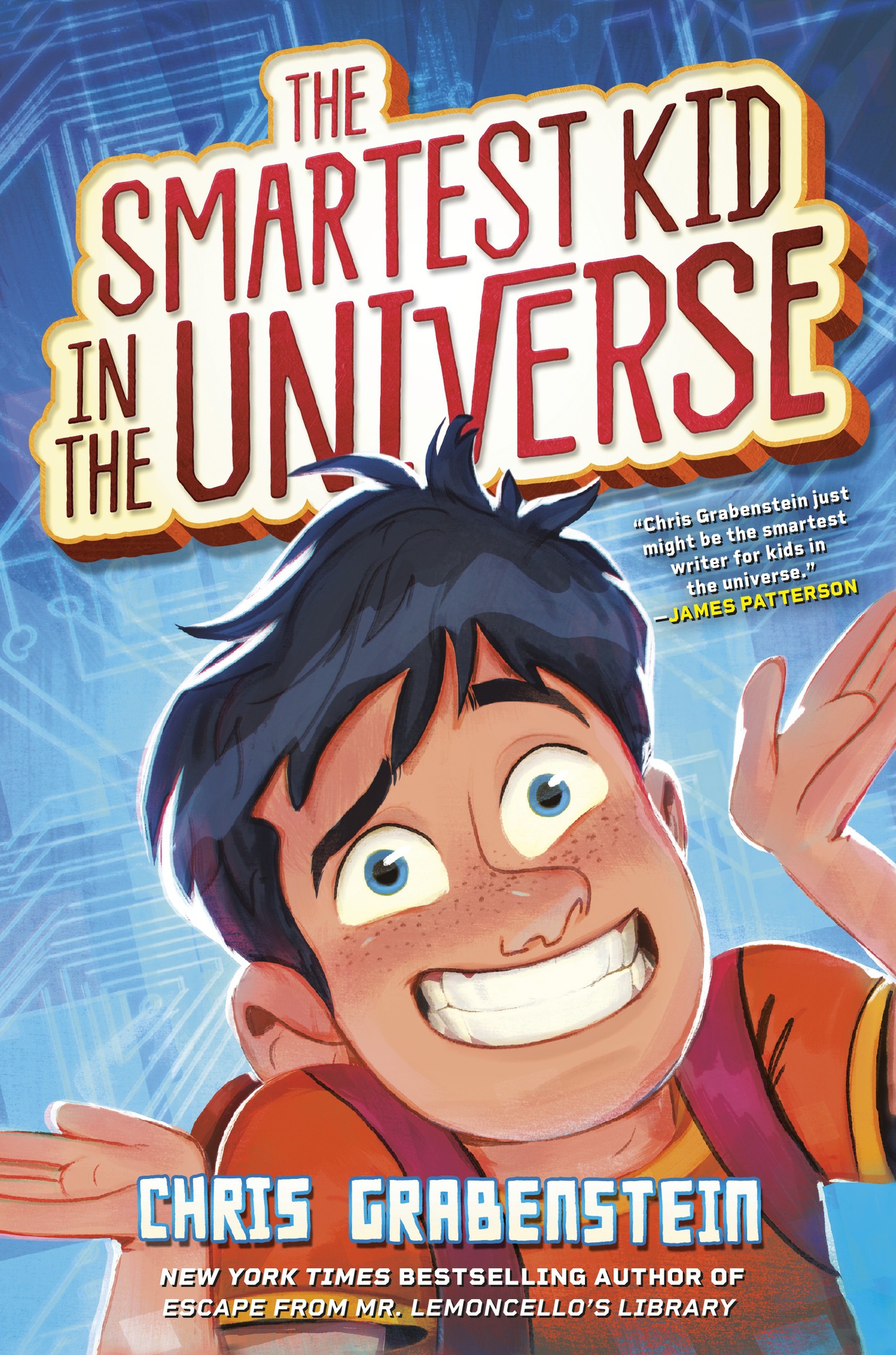 The Smartest Kid in the Universe