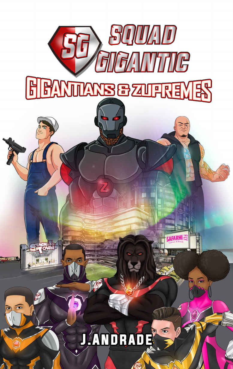 Squad Gigantic - Gigantians & Zupremes