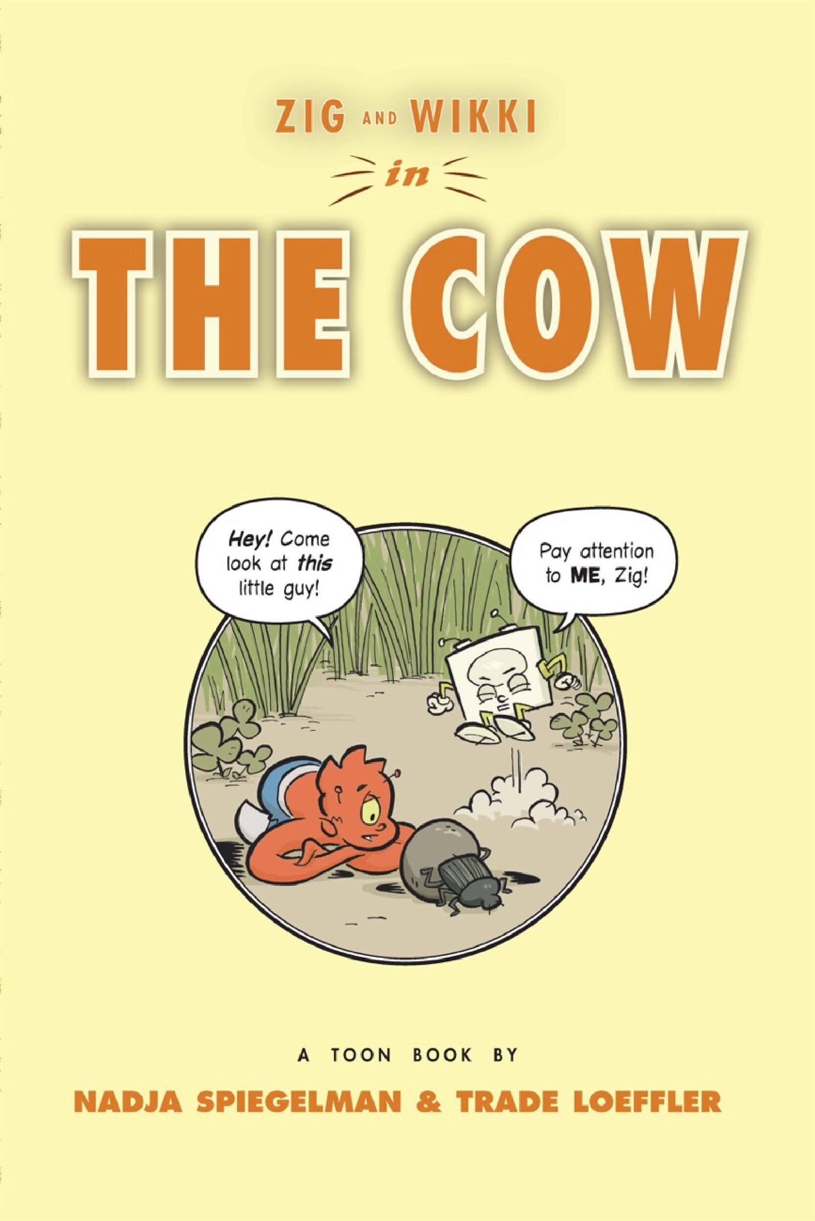 Zig and Wikki in the Cow