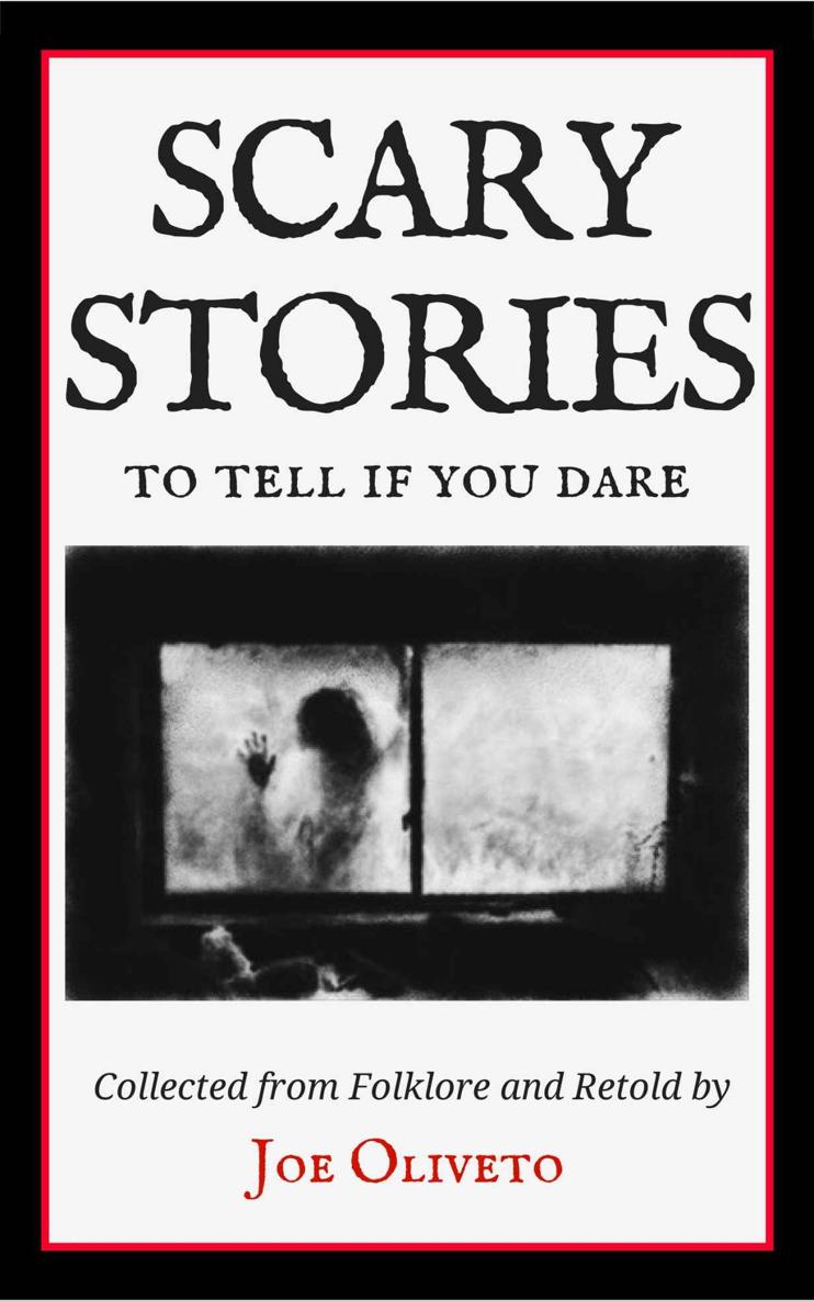 Scary Stories to Tell If You Dare