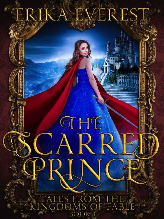 The Scarred Prince (Tales from the Kingdoms of Fable Book 1)