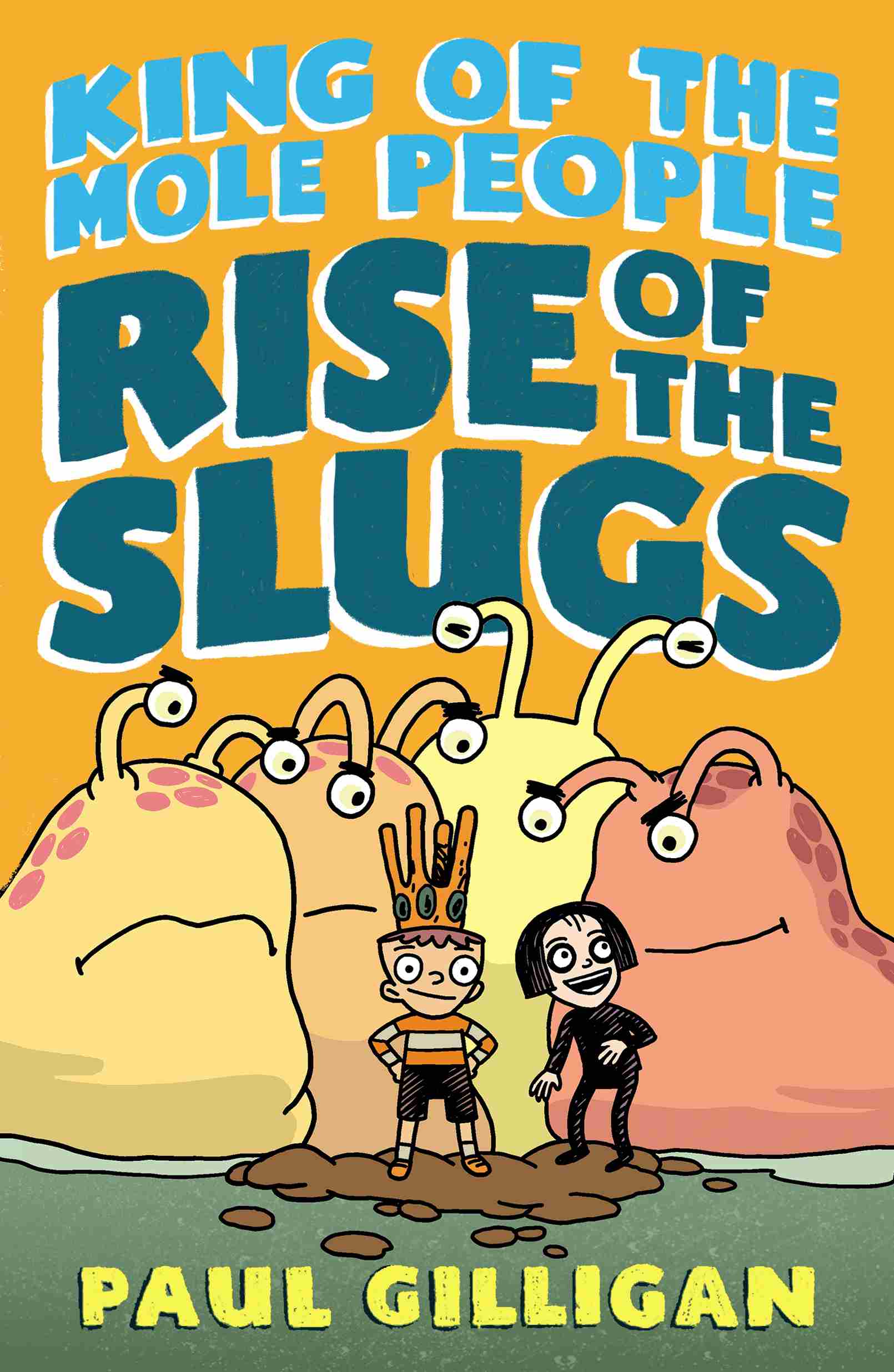 King of the Mole People--Rise of the Slugs