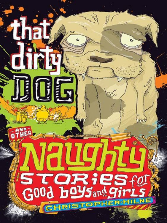 Naughty Stories for Good Boys and Girls 05 That Dirty Dog and Other Naughty Stories for Good Boys and Girls