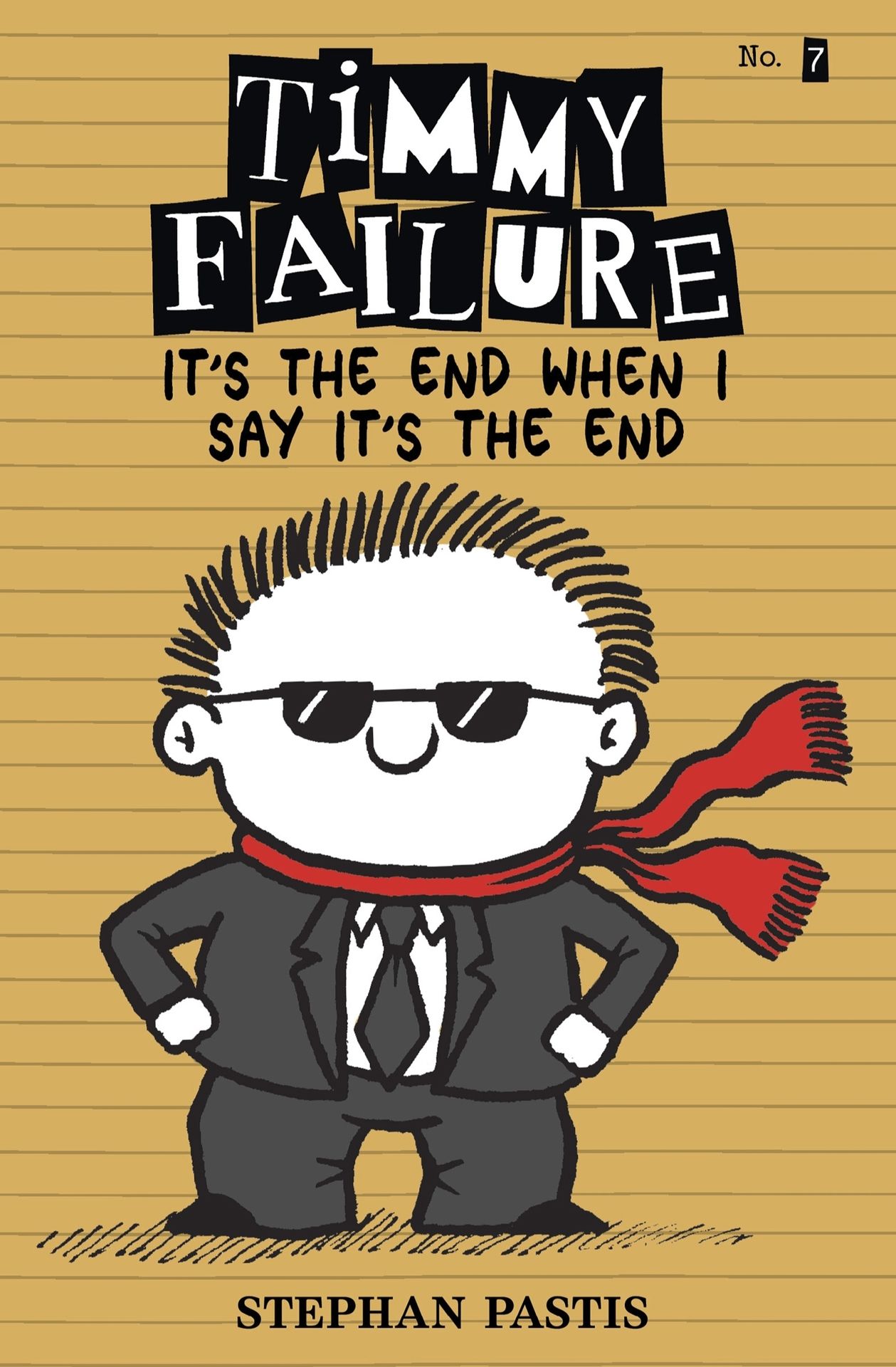 Timmy Failure It’s the End When I Say It’s the End