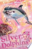 High Tide (Silver Dolphins, Book 9)