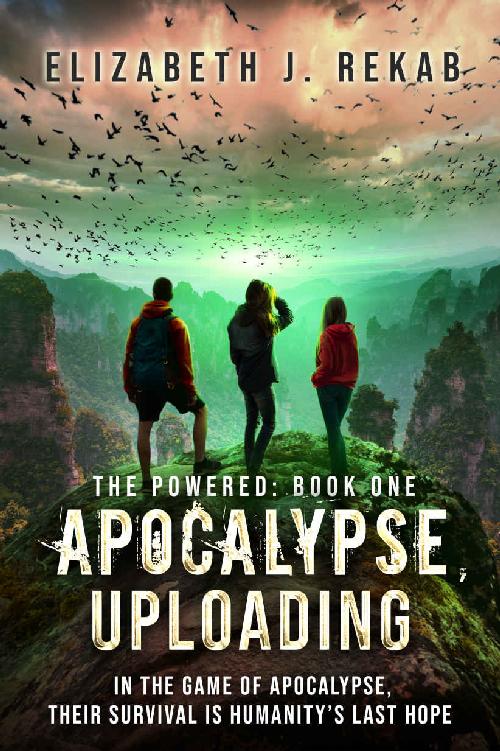 Apocalypse, Uploading (The Powered Series Book 1)