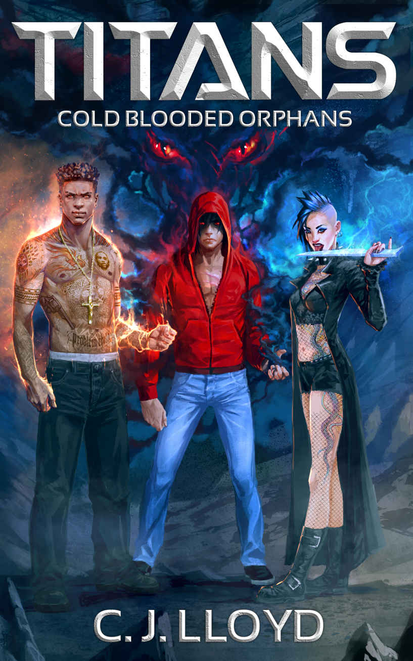 Titans: Cold-Blooded Orphans (Book 3 of the Titans Saga)