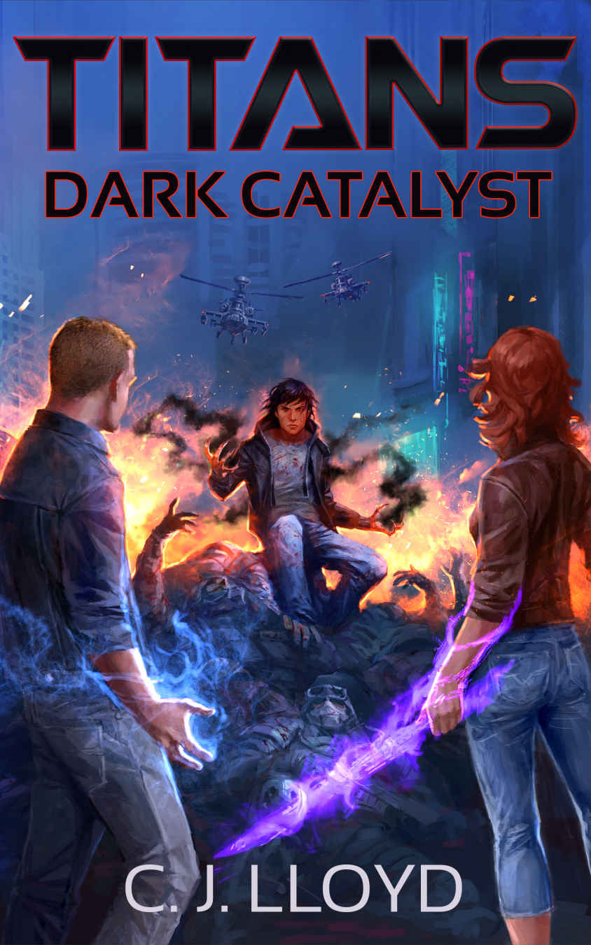 Titans: Dark Catalyst (Book 2 of the Titans Saga)