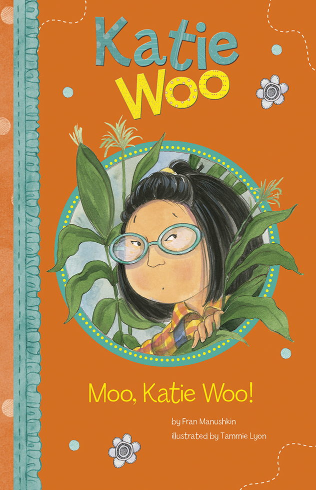 Moo, Katie Woo!