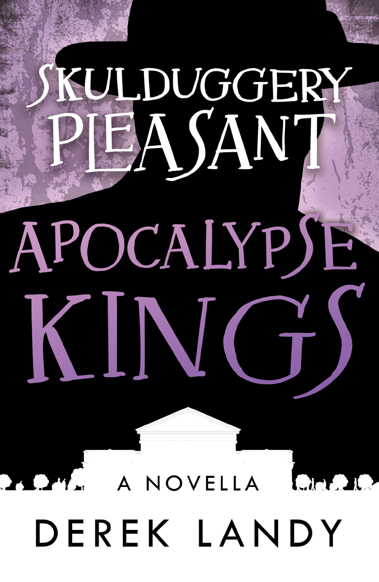 Skulduggery Pleasant: Apocalypse Kings